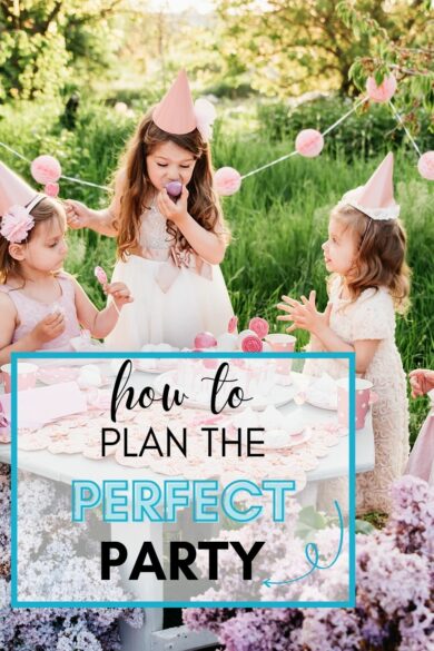 Pinterest pin about how to plan the perfect party