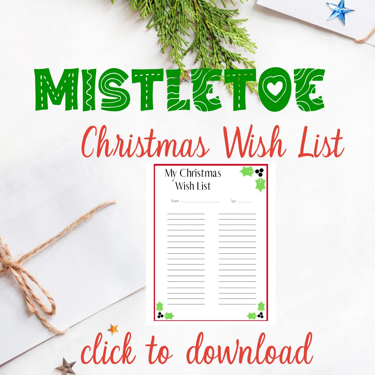 printable Christmas wish list with mistletoe