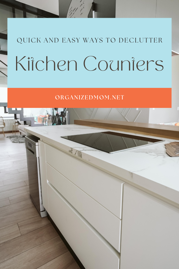 Quick and Easy Ways to Declutter Your Kitchen Counters The Organized Mom