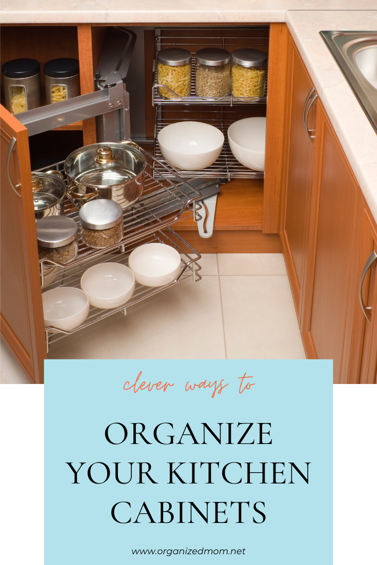 Clever Ways to Organize Your Kitchen The Organized Mom