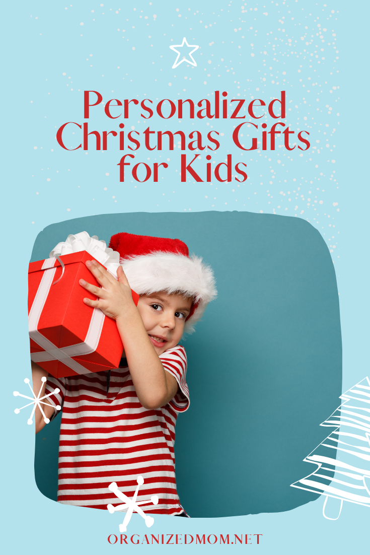 Personalized Christmas Gifts for Kids The Organized Mom