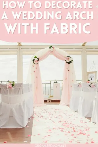 pinterest pin about how to decorated a wedding arch with fabric