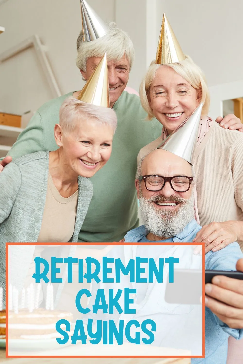 pinterest pin about retirement cake sayings