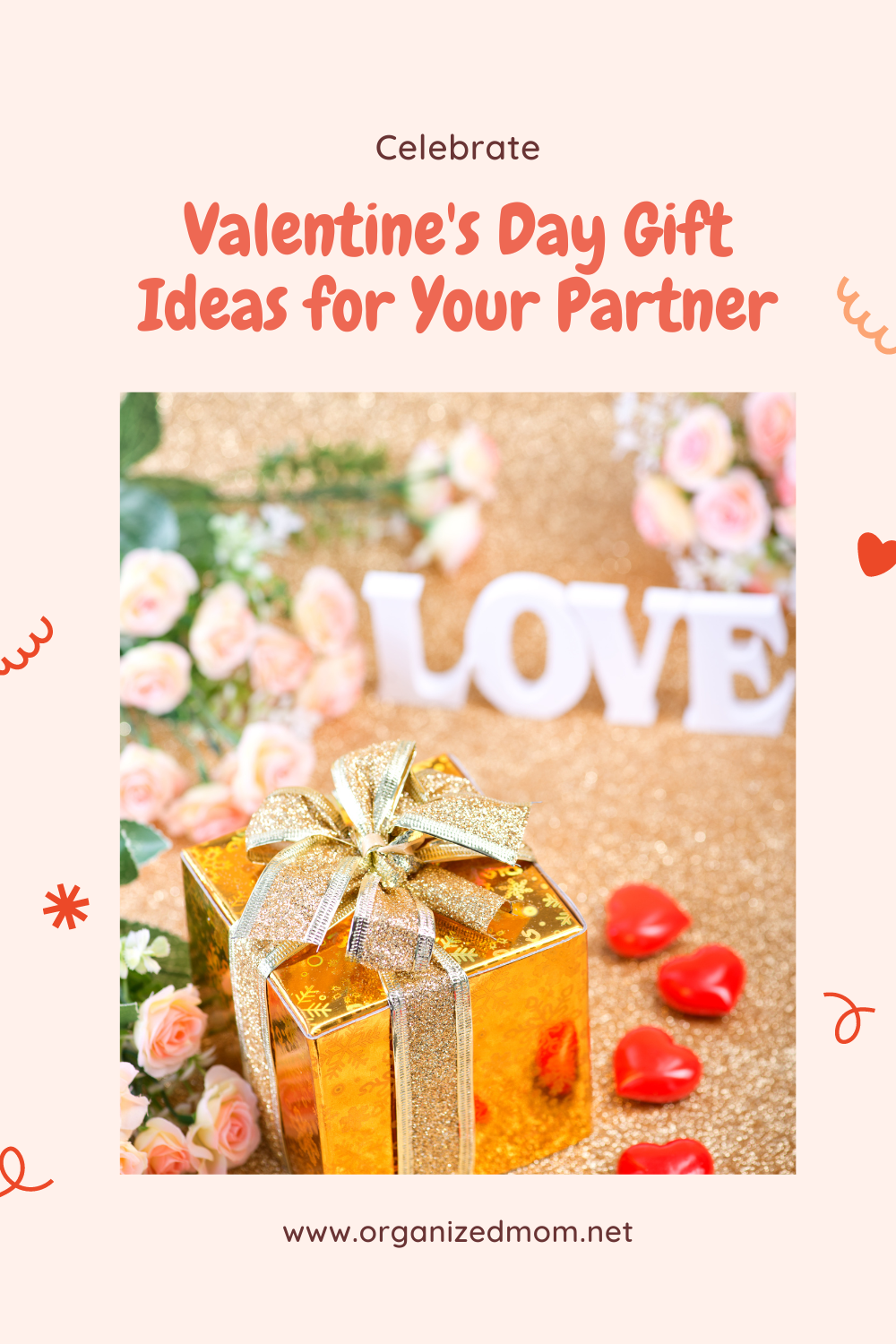 Valentine S Day Gift Ideas For Your Partner The Organized Mom Valentine S Day Gift Ideas For Your Partner The Organized Mom