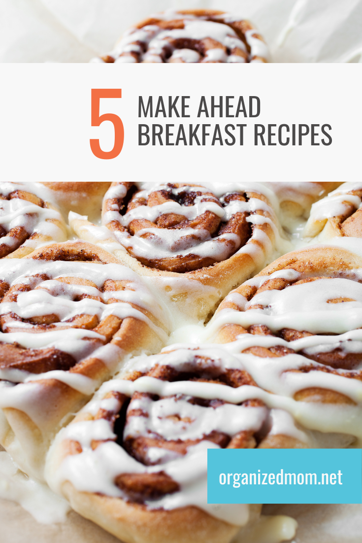 Five Make Ahead Breakfast Recipes – The Organized Mom