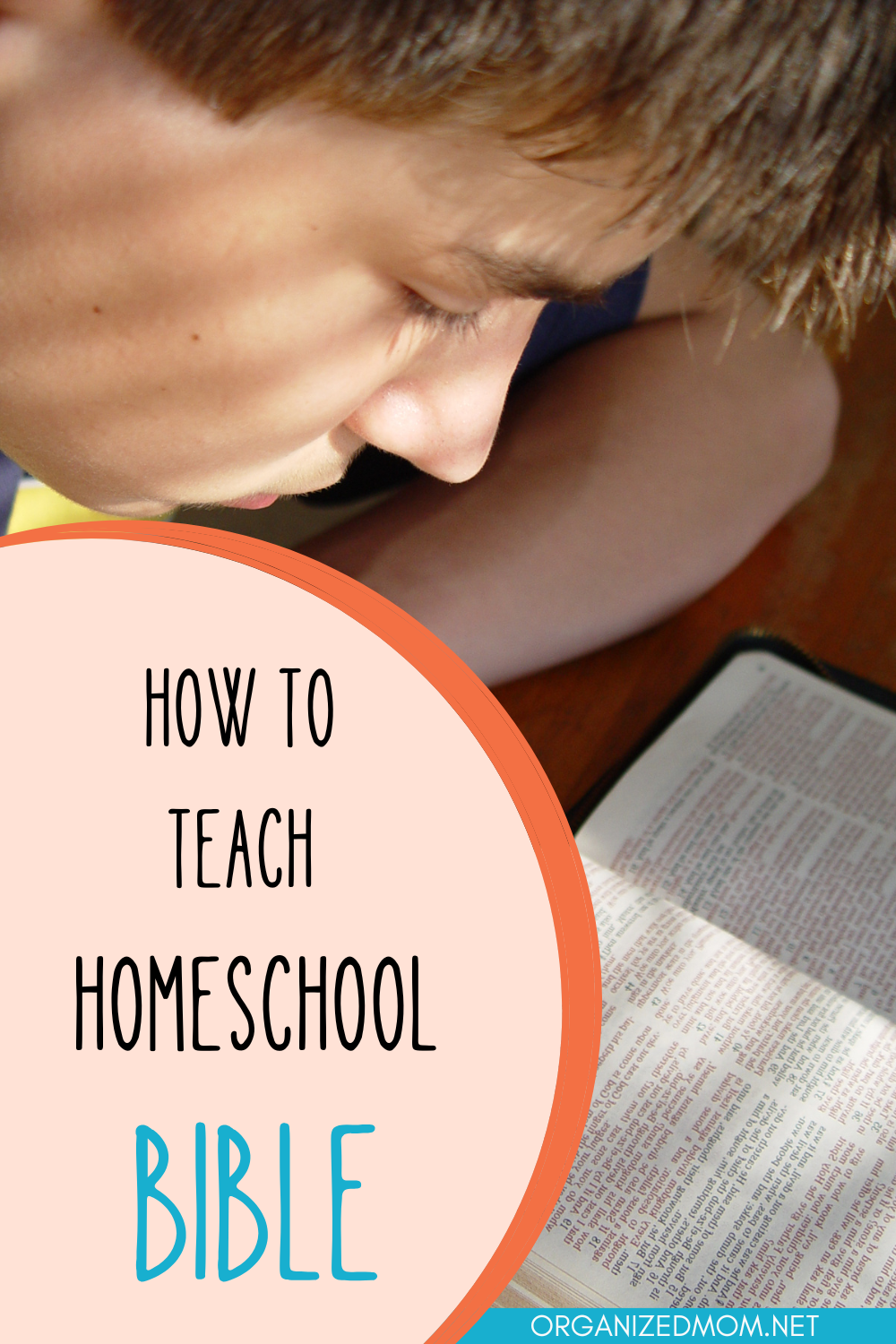How to Teach Homeschool Bible – The Organized Mom