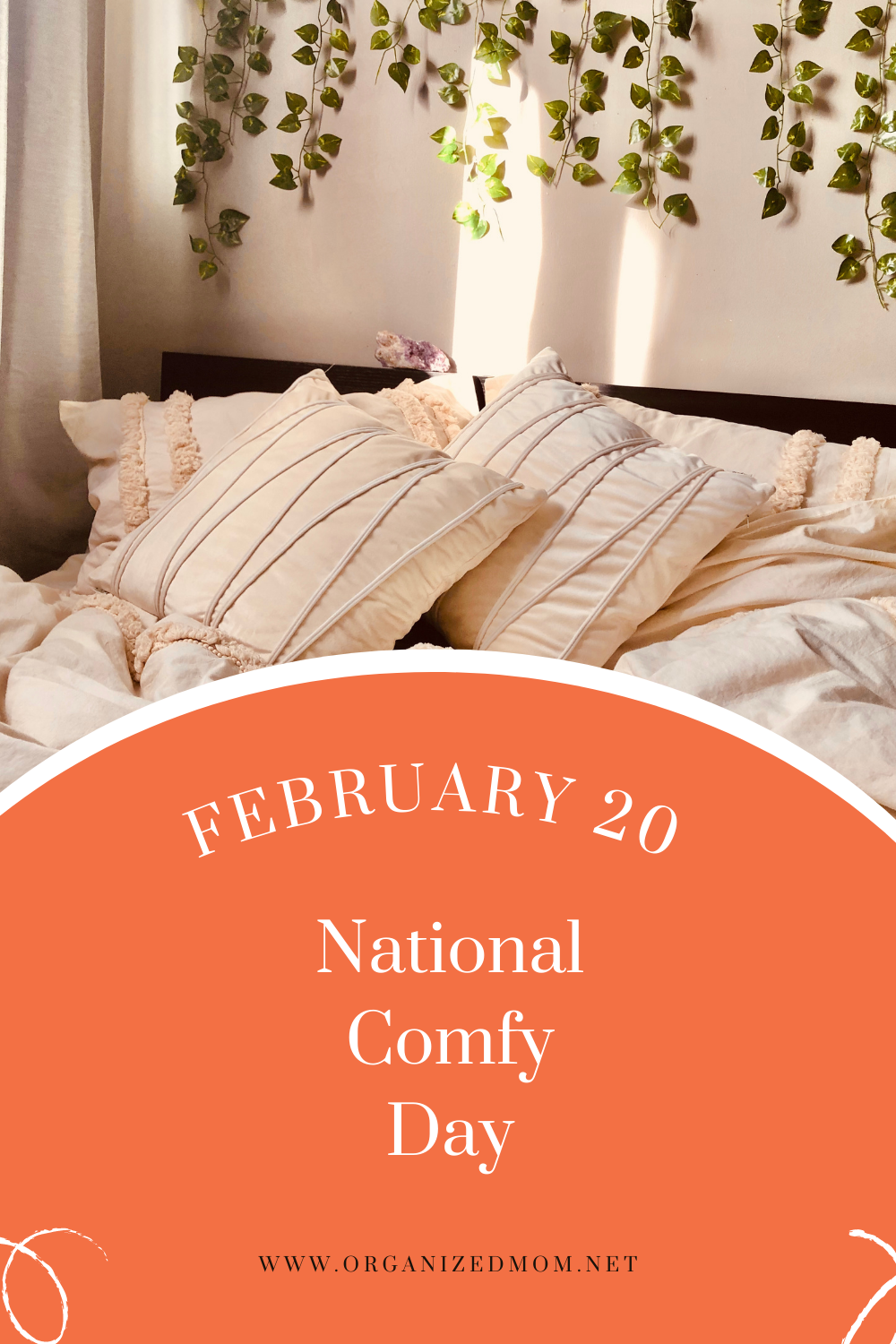 Celebrate February 20th National Comfy Day The Organized Mom