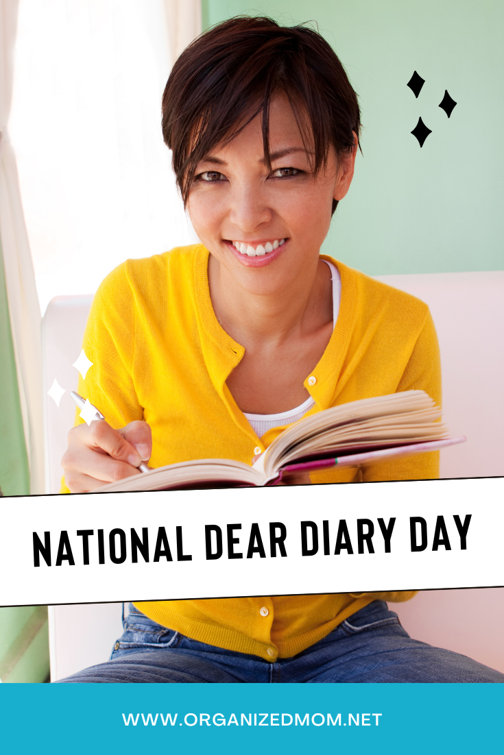 National dear diary day the organized mom