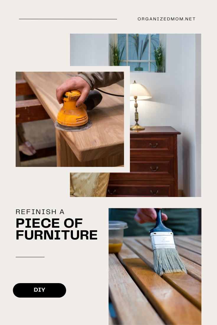 DIY - How to Refinish a Piece of Furniture - The Organized Mom