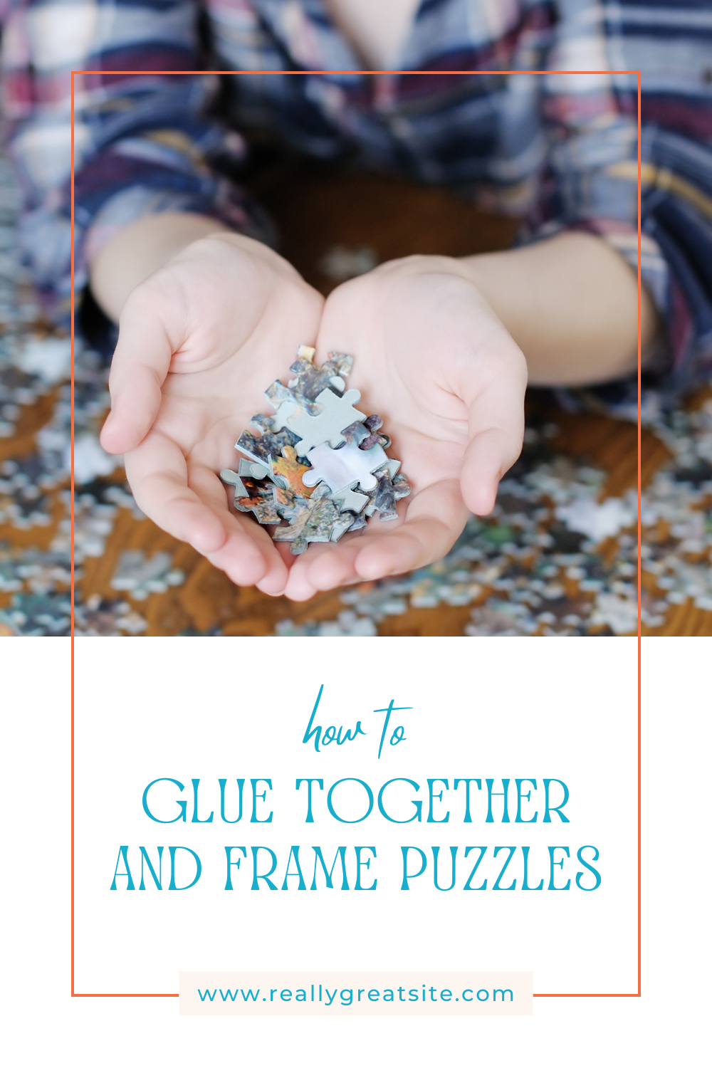 Guide to Gluing Together and Framing Puzzles The Organized Mom
